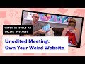 Planning the marketing website for a nonfiction book (Own Your Weird) - Unedited Meeting!