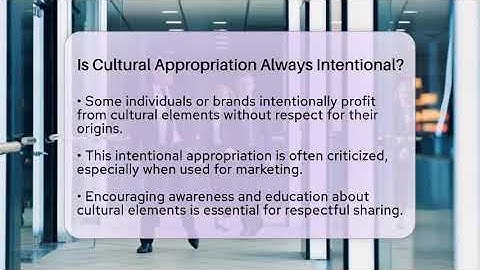 Is Cultural Appropriation Always Intentional? - Everyday-Networking