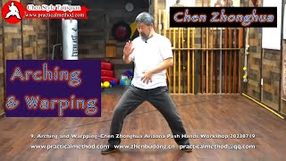 "Arching & Warping" Chen Zhonghua Practical Method Workshop AZ 2023