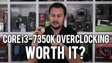 Core i3-7350K Overclocking: An unlocked Core i3, but should you buy it?
