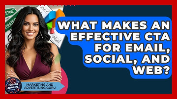 What Makes An Effective CTA For Email, Social, And Web? - Marketing and Advertising Guru