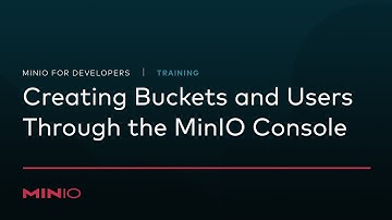 MinIO for Developers - Session 5: Introduction to MinIO Console and SDKs #ObjectStorage