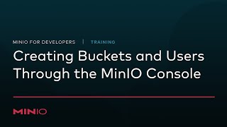 MinIO for Developers - Session 5: Introduction to MinIO Console and SDKs #ObjectStorage Profile