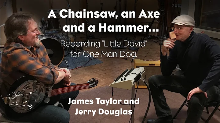 James Taylor and Jerry Douglas: Recording with a C...