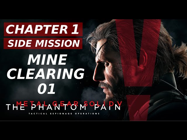 Metal Gear Solid 5: The Phantom Pain - Side Ops 01 Extract