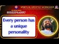 Every person has a unique personality | MahaGURU | Spiritual Lifestyle Workshop # Shriprabhu #Shorts