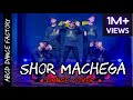 Shor machega song  yo yo honey singh  dance  mumbai saga  emraan h  john a  abce dance factory