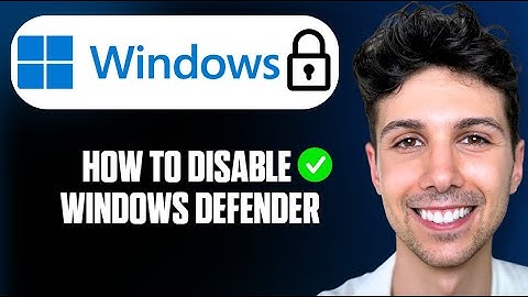 How To Disable Windows Defender In Windows 11 - Full Guide