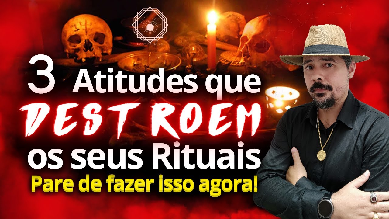 Descobrindo o motivo pelo qual meu ritual NÃO Funcionou...