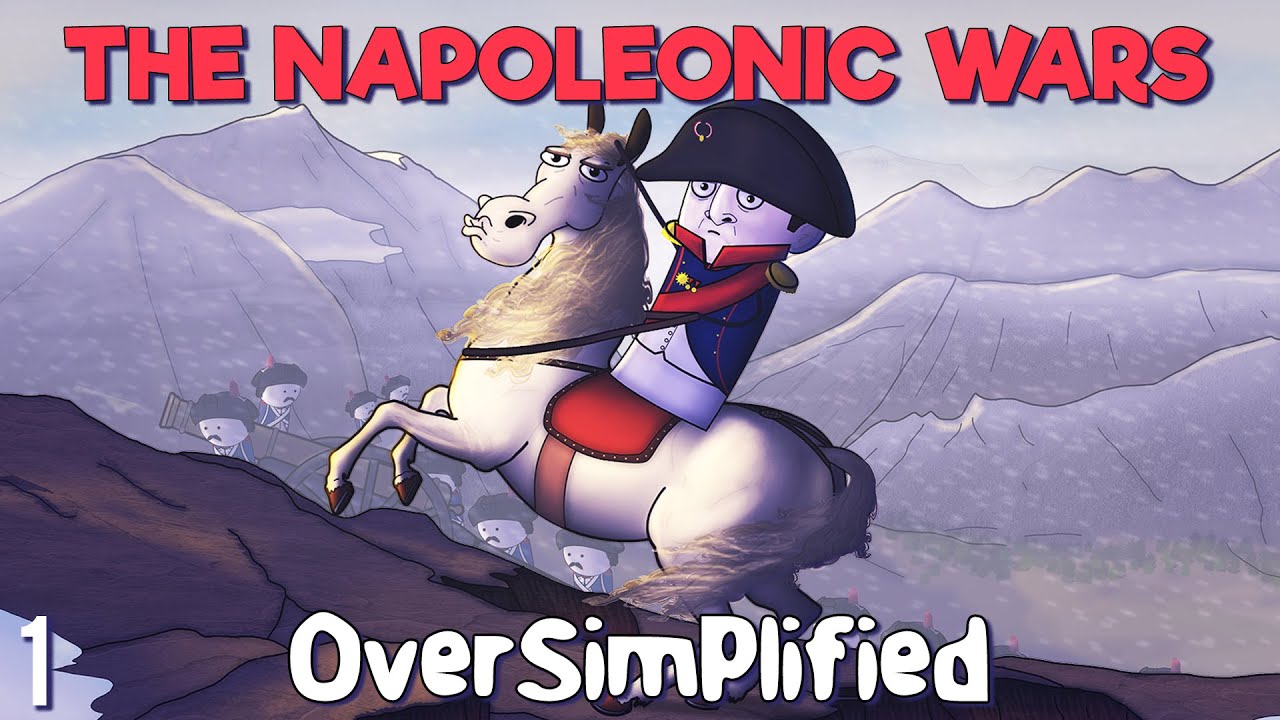 The Napoleonic Wars - OverSimplified (Part 1) - YouTube