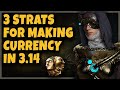 [POE 3.14] How To Farm Currency In 3.14 - Best Strategies for Making Currency in Ultimatum League