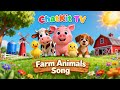 Farm Animals Song for Kids | Learn Animals Sounds | Nursery Rhymes | Chatkit Tv
