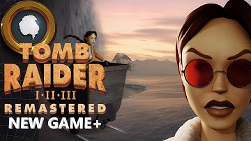 RX-Tech Mines New Game+ | Tomb Raider III Remastered!