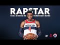 Russell Westbrook Mix - "RAPSTAR"