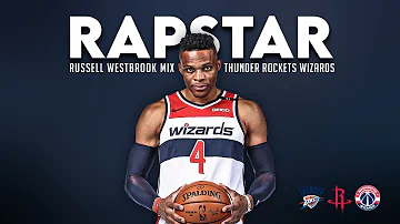 Russell Westbrook Mix - "RAPSTAR"