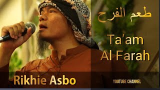 Ta'am Al Farah - Masyaallaah Merinding Dengar Nasyid Terbaik Ini - Rikhie Asbo Official Video
