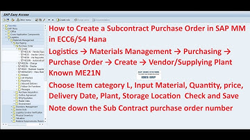 How to Create a Subcontract Purchase Order in SAP MM in ECC6/S4 Hana