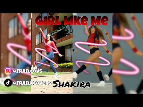 Girl Like Me - Shakira Ft. Black Eyed Peas (Short dance Cover) #Girllikeme #TikTok