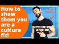 How to show you are a culture fit in your interview  job interview culture fit strategy