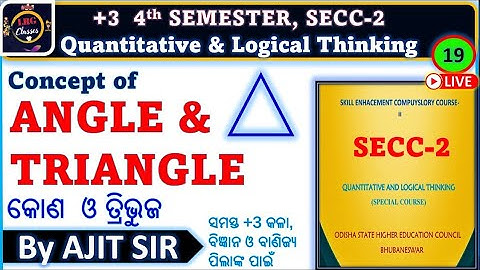 CONCEPT of ANGLE & TRIANGLE IN ODIA | Quantitative Aptitude and Logical Thinking | CLASS-19