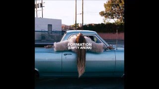 Beyoncé - Formation (Empty Arena)