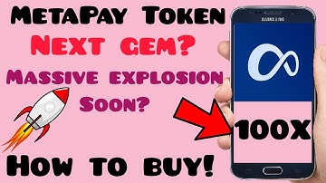 MetaPay Token: All you need to know about MetaPay. The next gem? 1000X? Explosion soon?| How to buy!