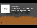 Sowine talks  pisode 65  les franais et le digital en 2022