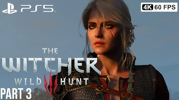 THE WITCHER 3 Next Gen Upgrade Gameplay Walkthrough Part 3 FULL GAME  [4K 60FPS PS5] - No Commentary
