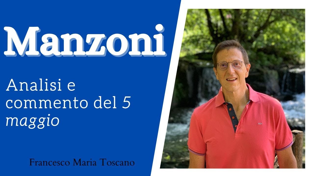 Manzoni: «5 maggio» - Analisi e commento