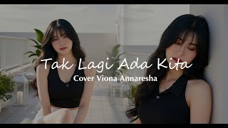 Tak Lagi Ada Kita - No Revenge Cover Vionna #norevenge #forrevenge #luka #cover