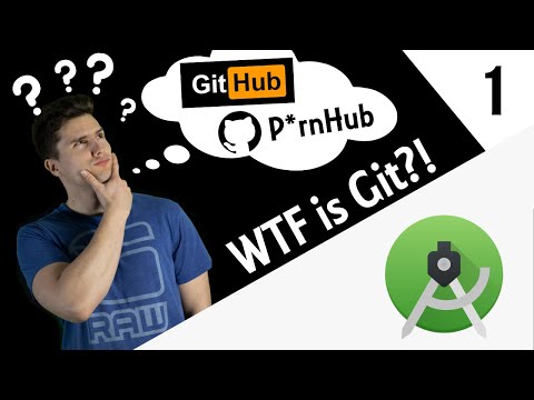 WTF is Git?! - Git for Android Developers - Part 1