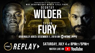 PBC Replay: Deontay Wilder vs Tyson Fury 1 | Full PPV Fight Card