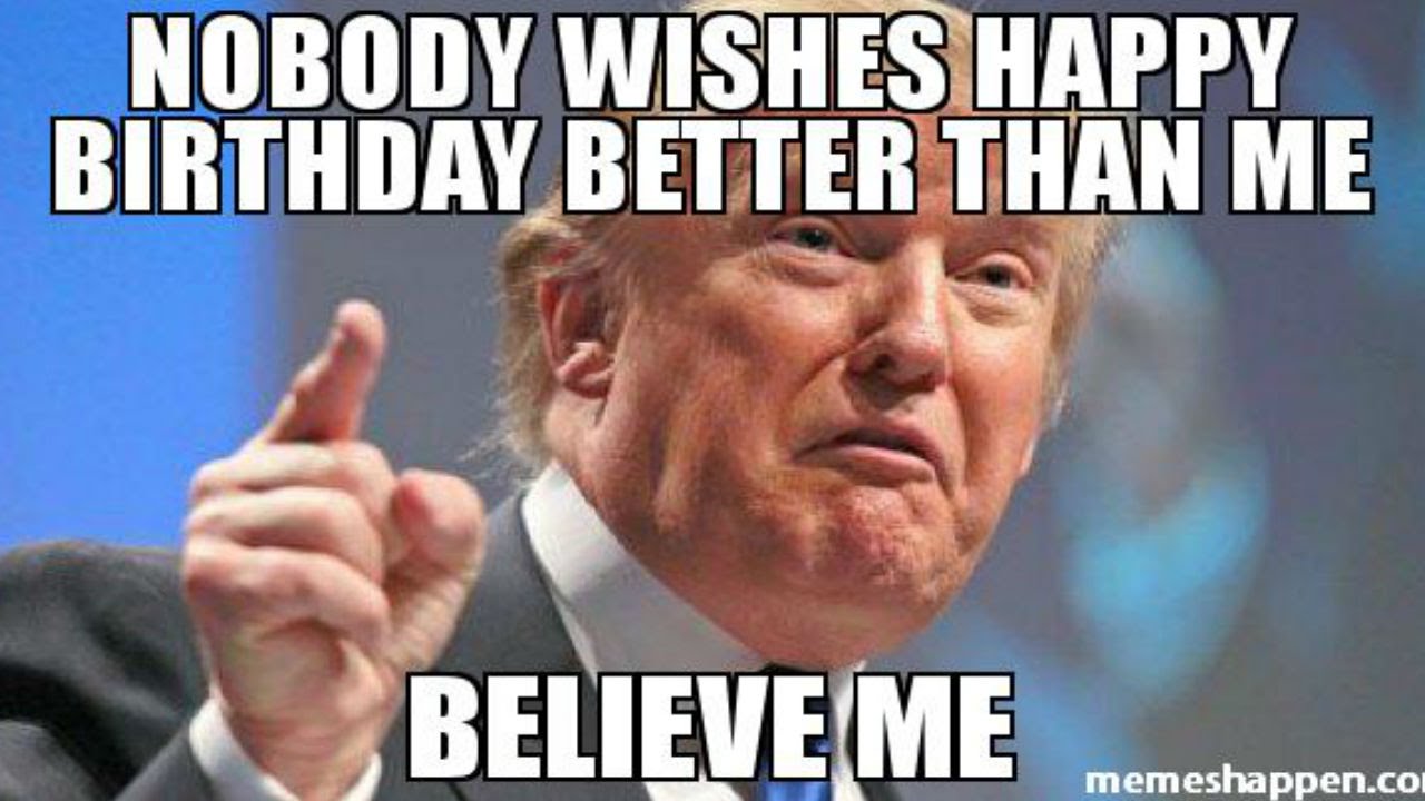 Happy Birthday Donald Trump YouTube
