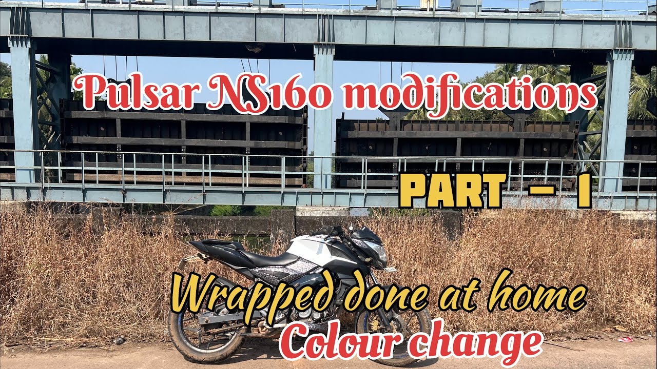 Episode - 1 | Modification of Pulsar NS160 | bike Colour Change | Wrapping done at home 