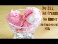 EGGLESS ICE CREAM RECIPE WITHOUT CREAM (VANILLA) – NO CONDENSED MILK – NO ICE CREAM MAKER