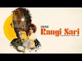 Rangi sari  epr iyer feat sanchari sengupta  gj storm  latest hindi songs 2023