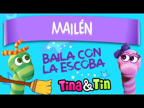 Tina y Tin + MAILÉN (Canciones personalizadas para niños)