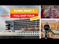 Cunard queen mary 2  full ship tour  post refit 2023