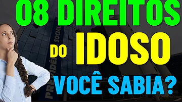 Quais são os direitos de um Idoso com 60 anos?