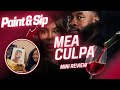 Paint &amp; Sip | Tyler Perry&#39;s Mea Culpa Movie Mini-Review