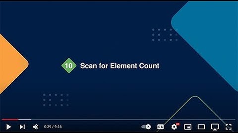 Tip#10: Scan for Element Count