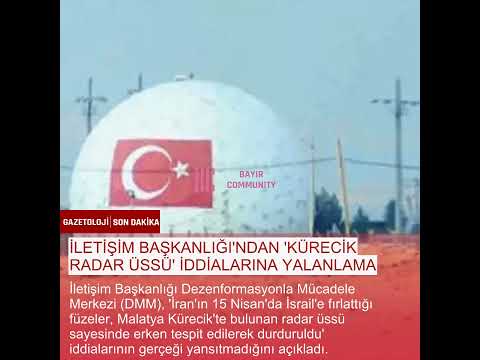 İletişim Başkanlığı'ndan 'Kürecik Radar Üssü' iddialarına yalanlama