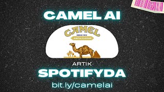 CAMEL AI ARTIK SPOTIFYDA! Resimi