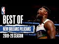 Best Of New Orleans Pelicans | 2019-20 NBA Season