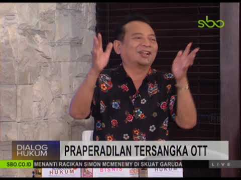sbo tv digital PREPERADILAN TERSANGKAN OTT