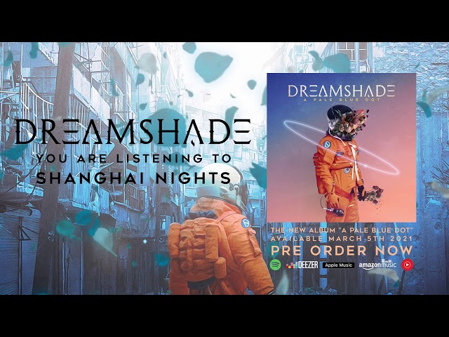 Dreamshade - Shanghai Nights