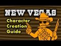 New Vegas Character Creation Guide