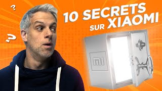 10 Secrets Méconnus sur XIAOMI