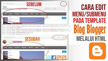 Cara Edit HTML Template Blogger Gratis untuk Ganti Menu