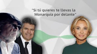 Juan Villalonga, a Corinna Larsen: "Si tú quieres te llevas la Monarquía por delante"